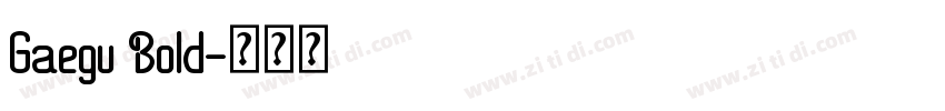 Gaegu Bold字体转换